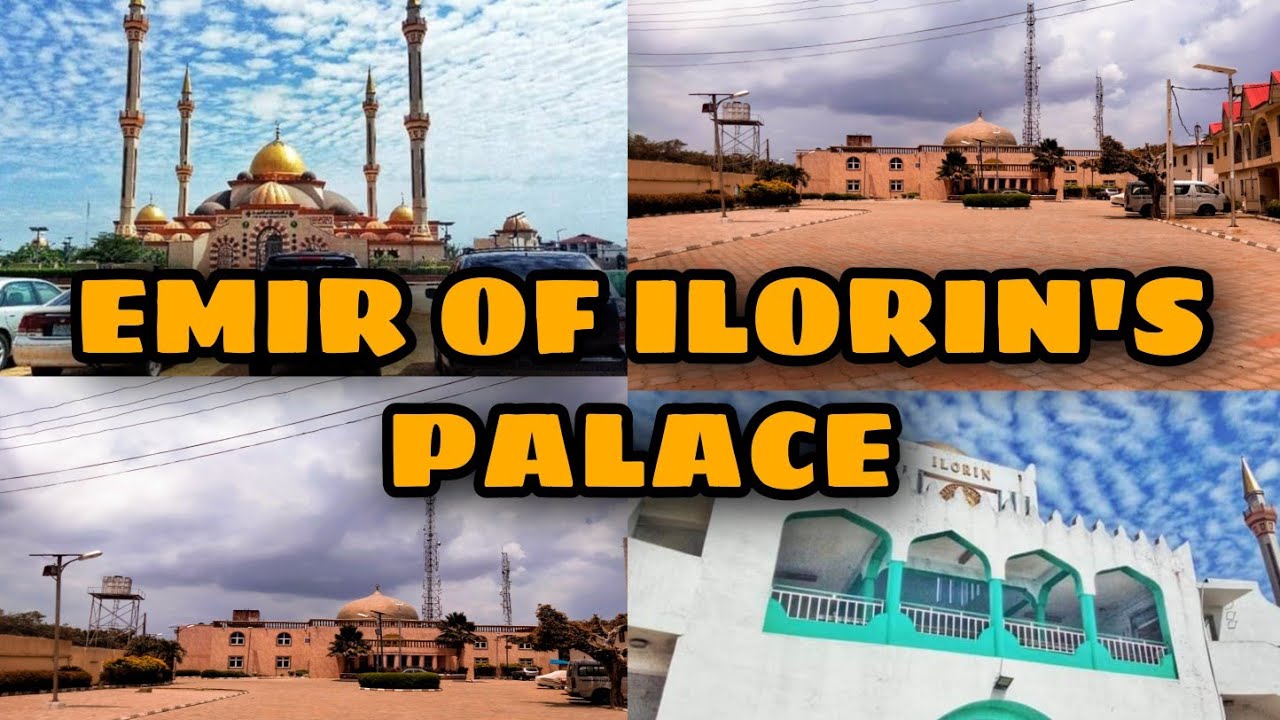 Emir of ILORIN'S PALACE TOUR