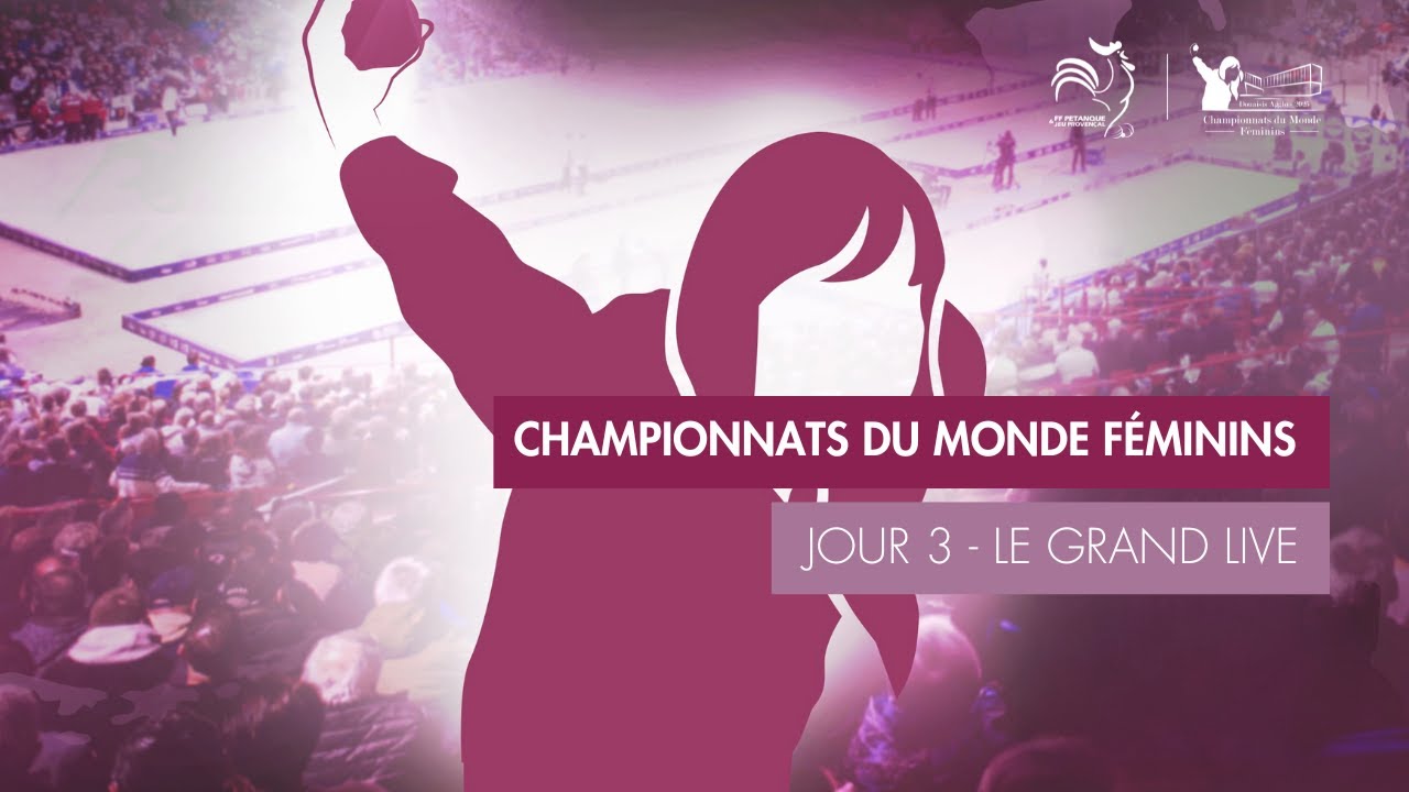 J3 MONDE F - LE GRAND LIVE
