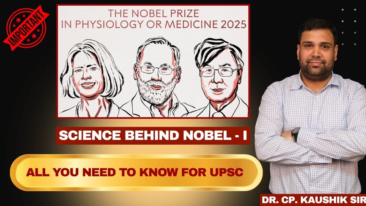 Science behind Nobel - I : Medicine : All concepts and interlinkages explained