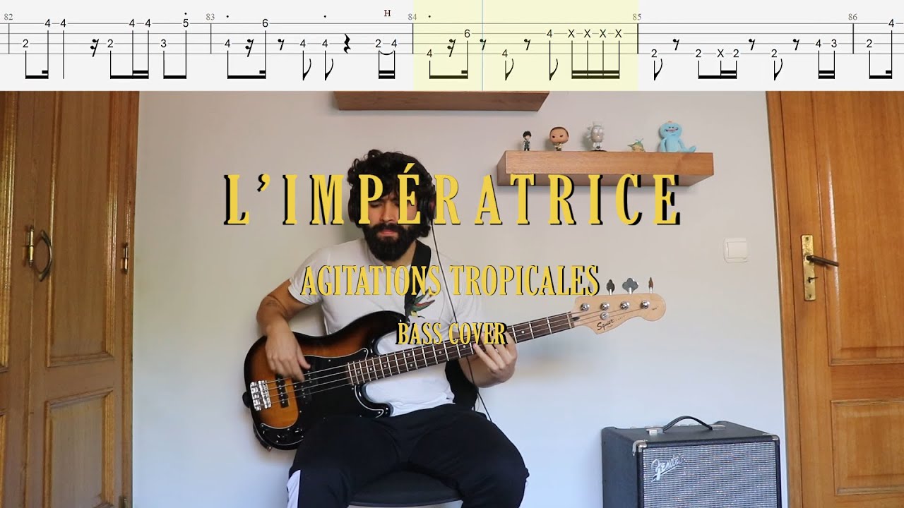 L'Impératrice // Agitations Tropicale [Bass Cover + Tabs]
