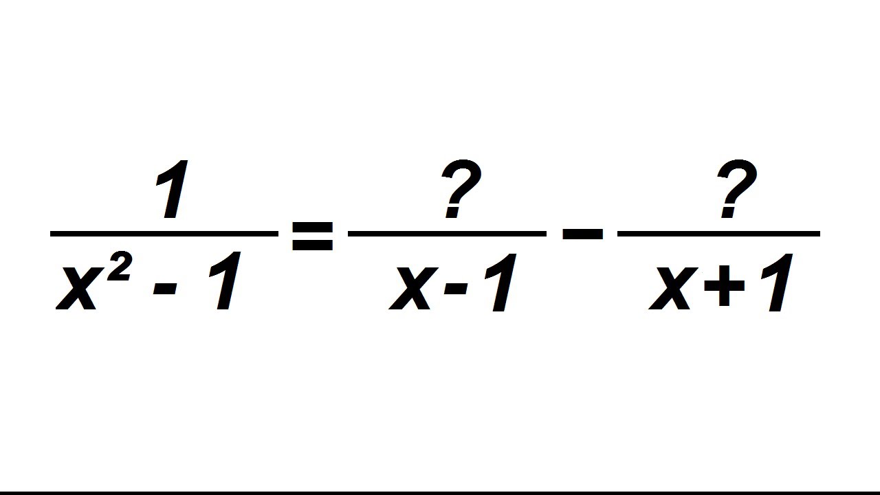 D&eacute;composition en &eacute;l&eacute;ments simples - partie 1/3