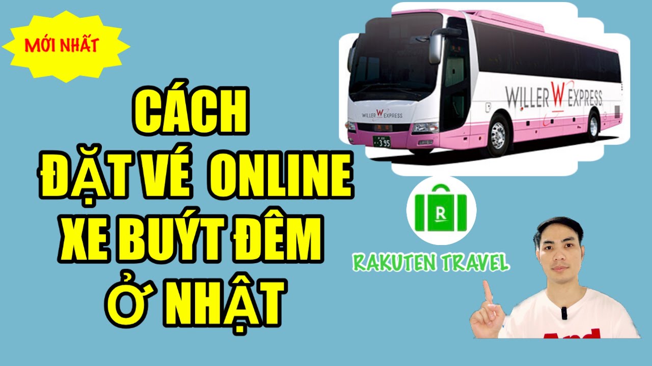Cách đặt vé xe buýt đêm ở Nhật | Hướng dẫn chi tiết từ A–Z cho người mới
