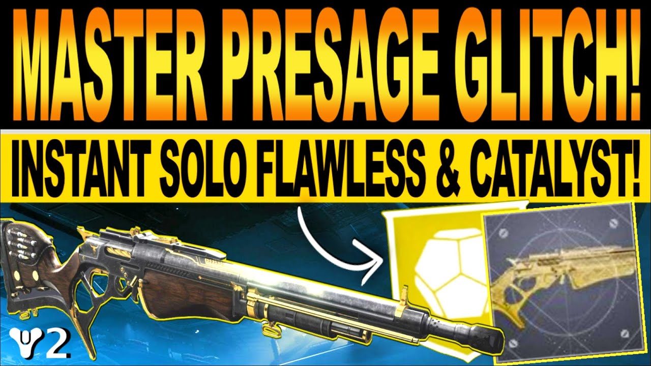 Destiny 2 | NEW MASTER PRESAGE GLITCH! Easy INSTANT SOLO FLAWLESS & Dead Man's Tale CATALYST CHEESE!