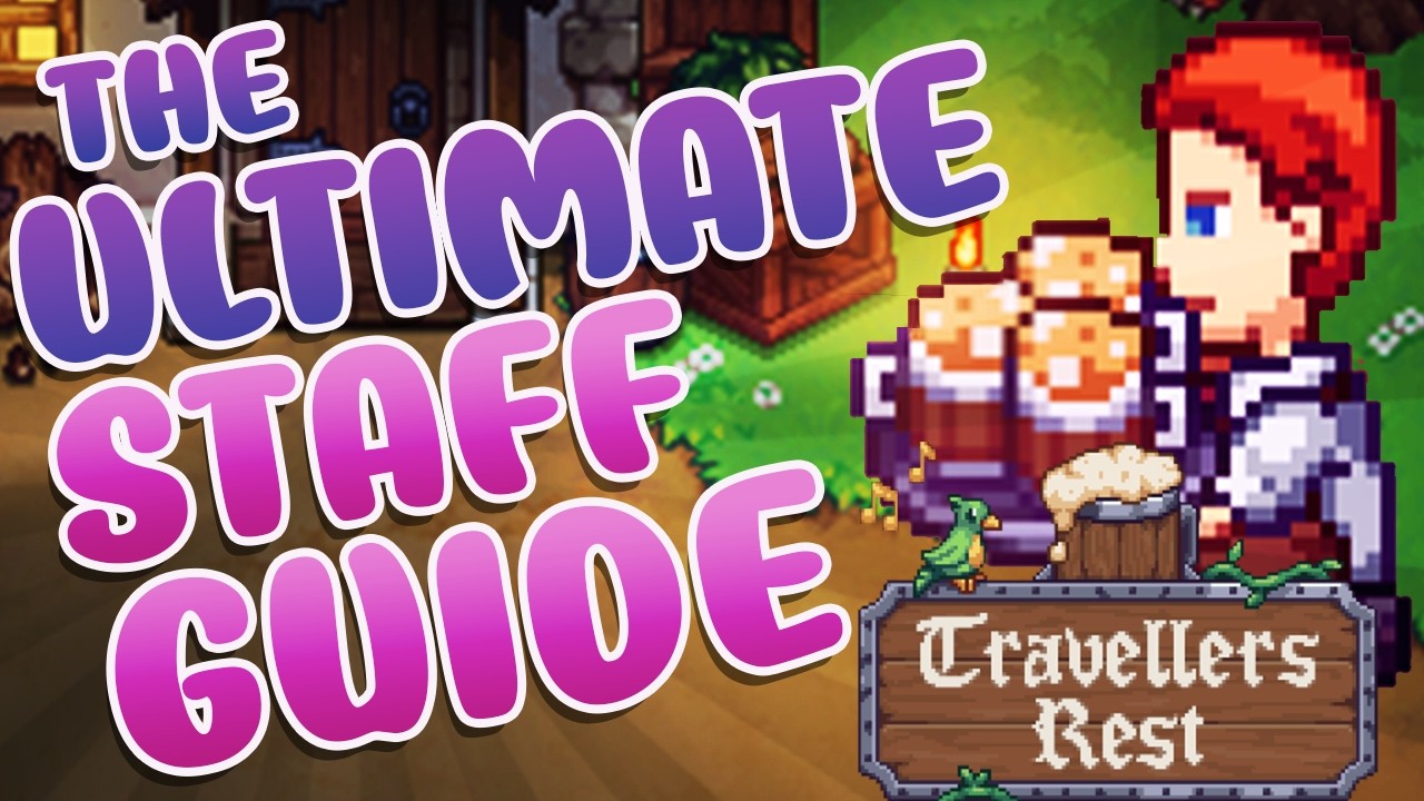 Travellers Rest Staff & Employee Guide | Beginner Tips for Hiring, Firing, & Upgrading Workers