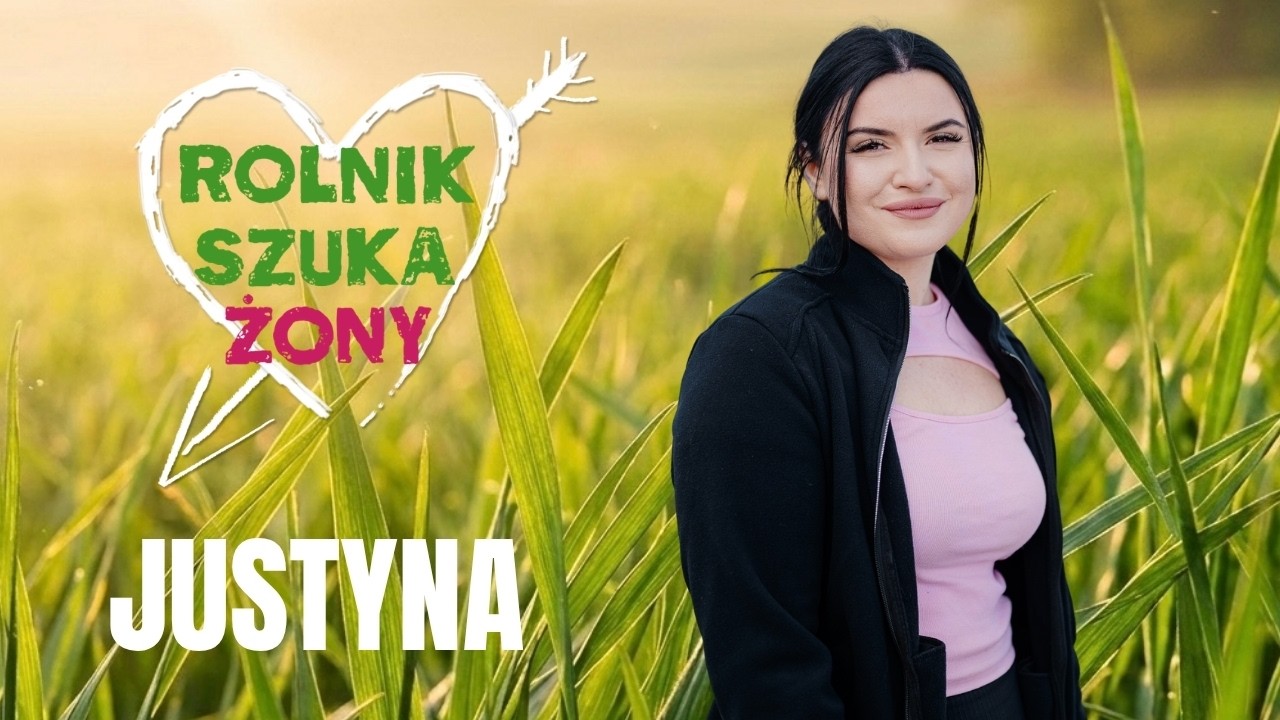 Justyna | Rolnik szuka żony 13