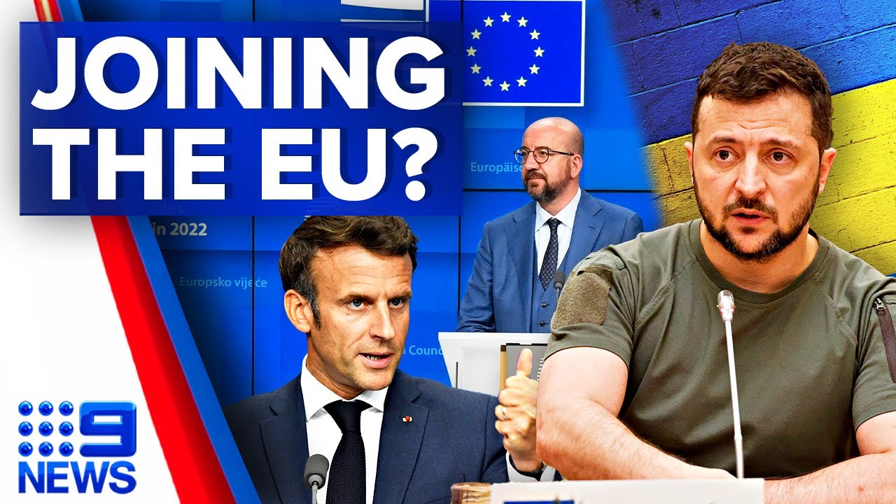 EU agrees to put Ukraine on path for membership to join | 9 News Australia