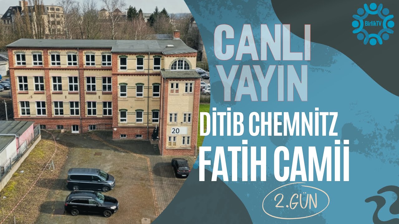 DİTİB CHEMNİTZ FATİH CAMİİ - 2. GÜN