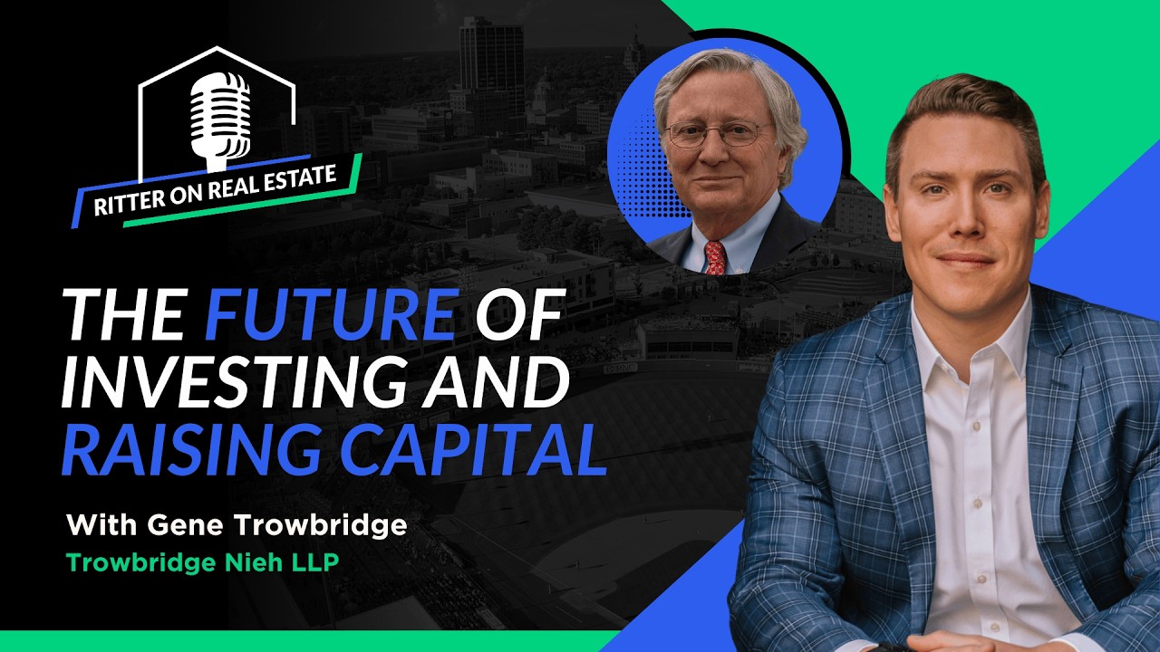 The Future of Investing and Raising Capital with Gene Trowbridge