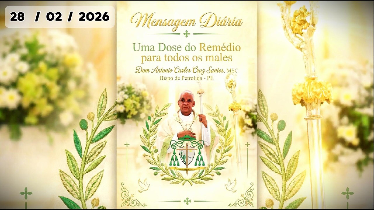 Mensagem Diária de Dom Antonio Carlos, MSC - 28/02/2026