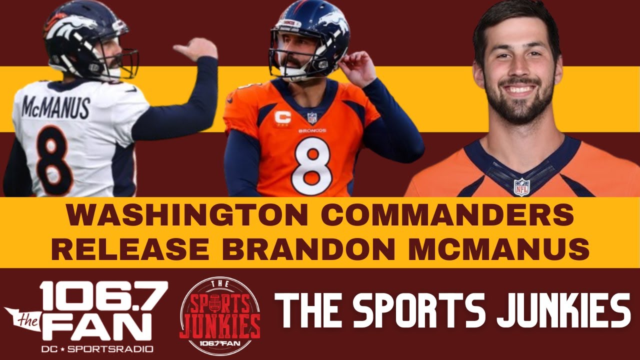Commanders Release Brandon McManus | Sports Junkies
