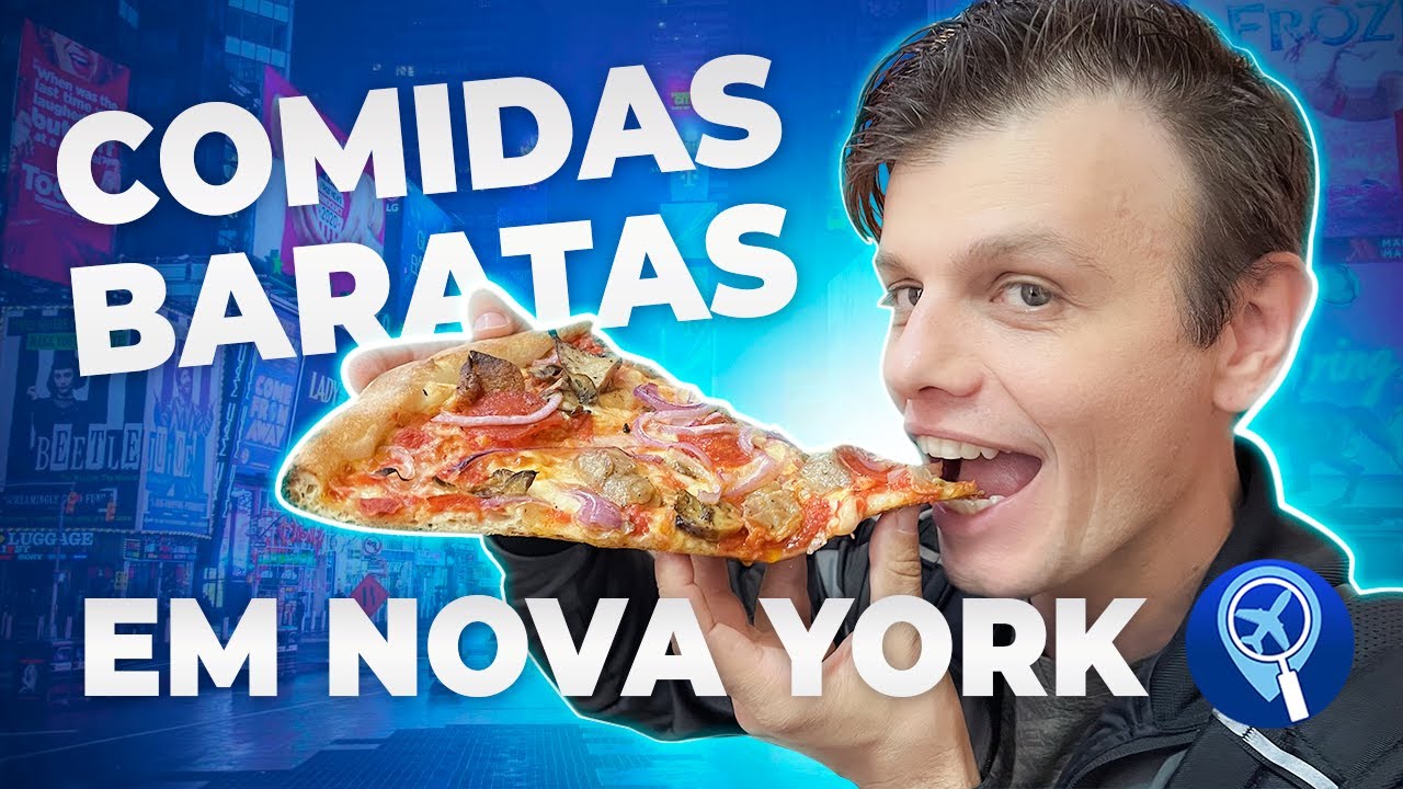 Comidas baratas em Nova York para economizar muito na sua viagem!