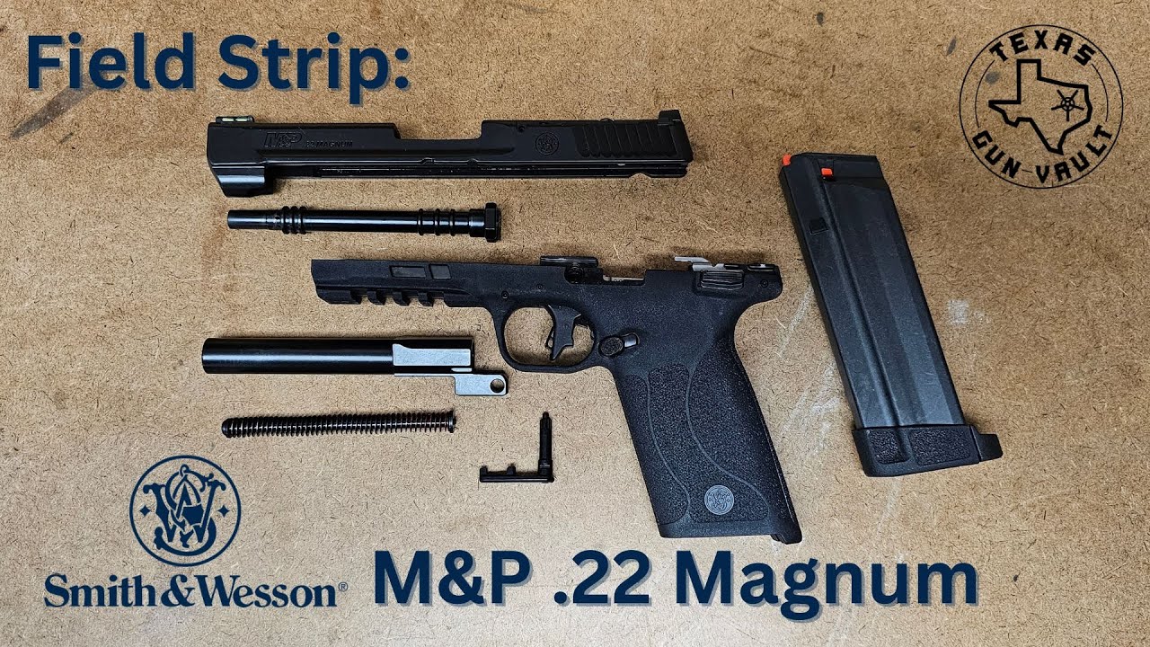 Неполная разборка Smith & Wesson M&P .22 Magnum &mdash; полное руководство по обслуживанию и сборке