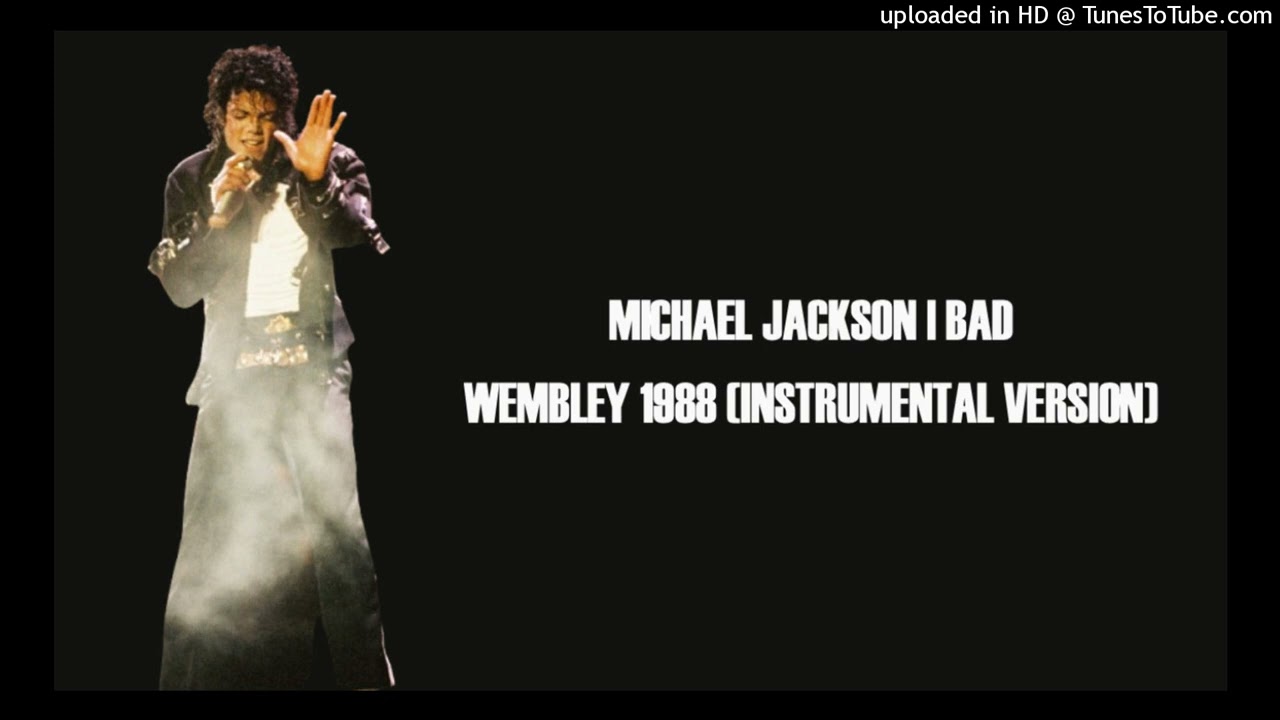 Michael Jackson | Bad - Wembley 1988 (Instrumental Version)