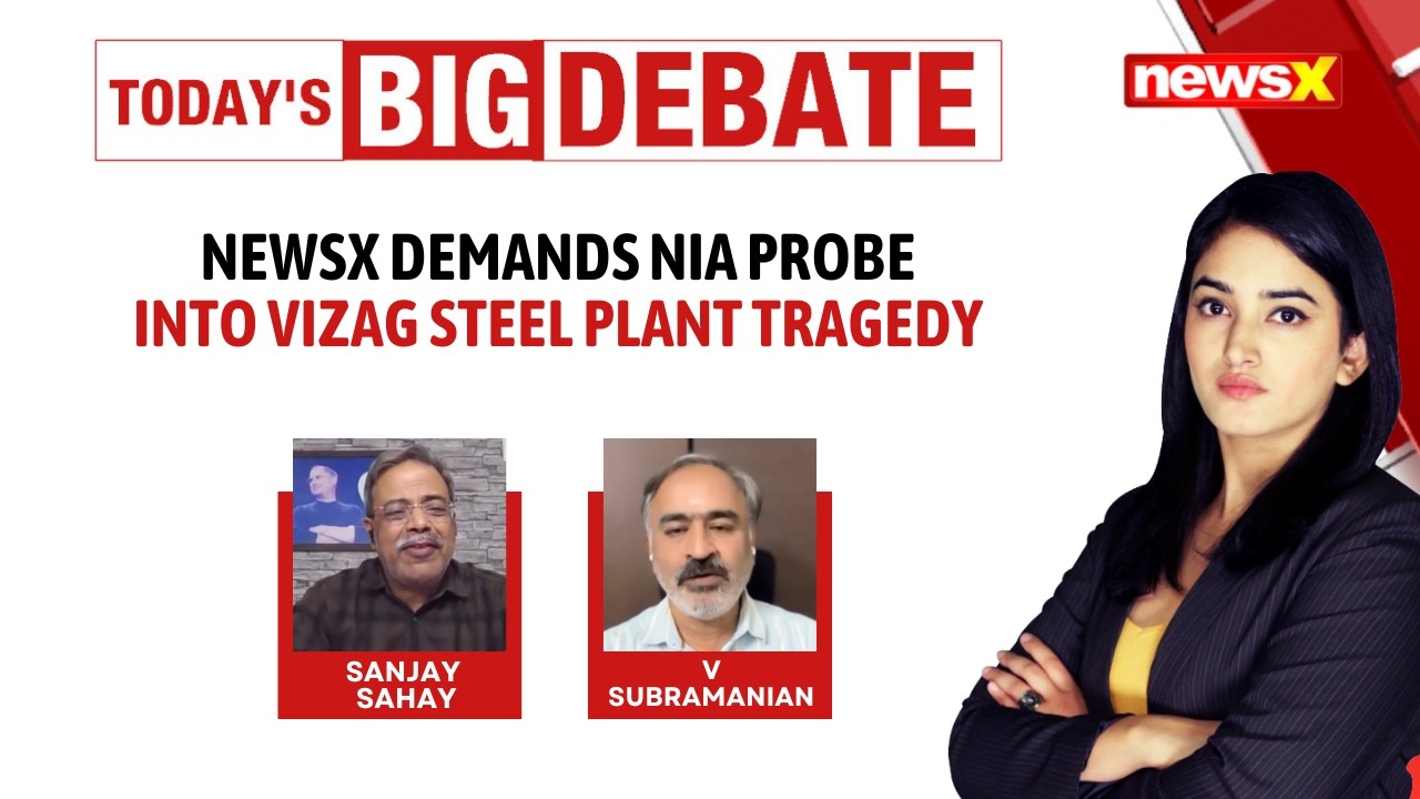Is The Vizag Steel Plant Tragedy &lsquo;Just An Accident&rsquo;? | NewsX Demands NIA Probe Into Disaster