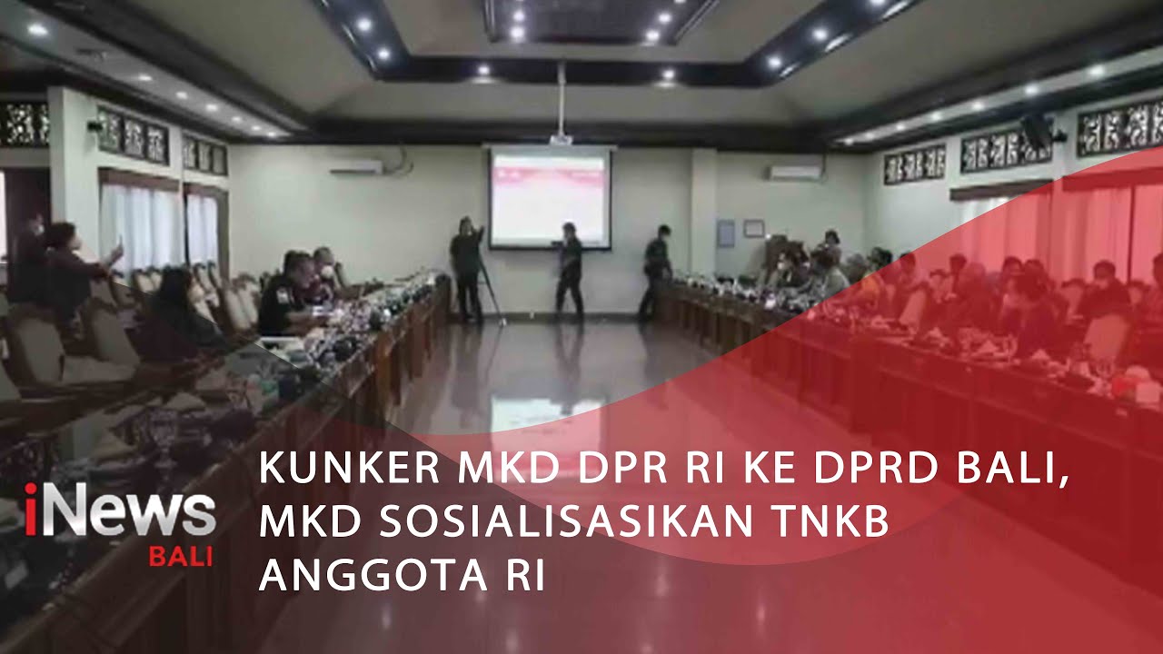 Kunker MKD DPR RI ke DPRD Bali, MKD Sosialisasikan TNKB Anggota DPR RI, #inewsbali