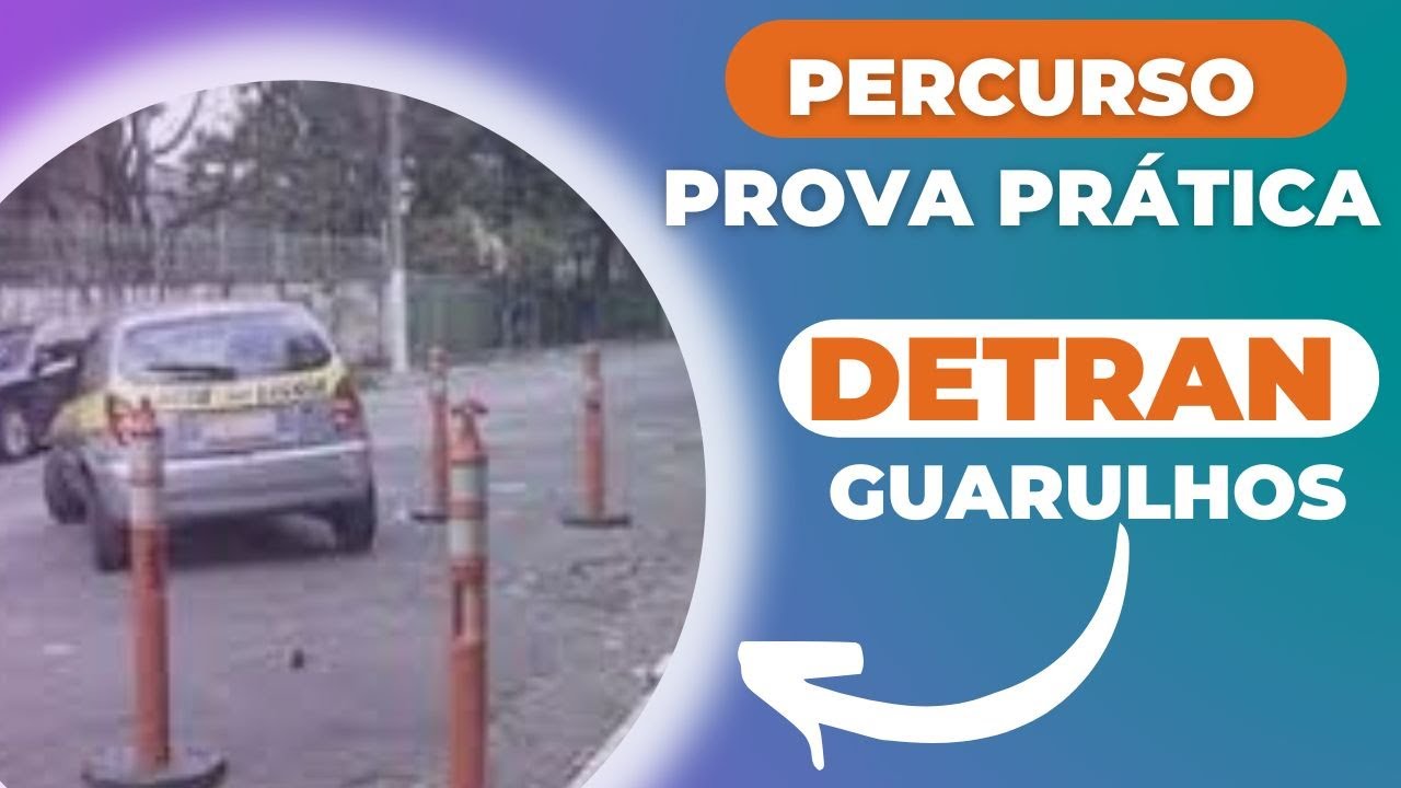 Percurso de Prova Pr&aacute;tica de Dire&ccedil;&atilde;o do Detran Guarulhos