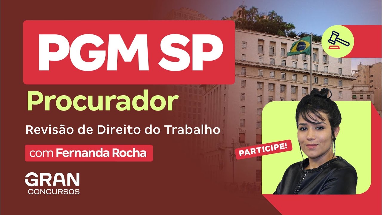 Concurso PGM SP Procurador - Revisão de Direito do Trabalho