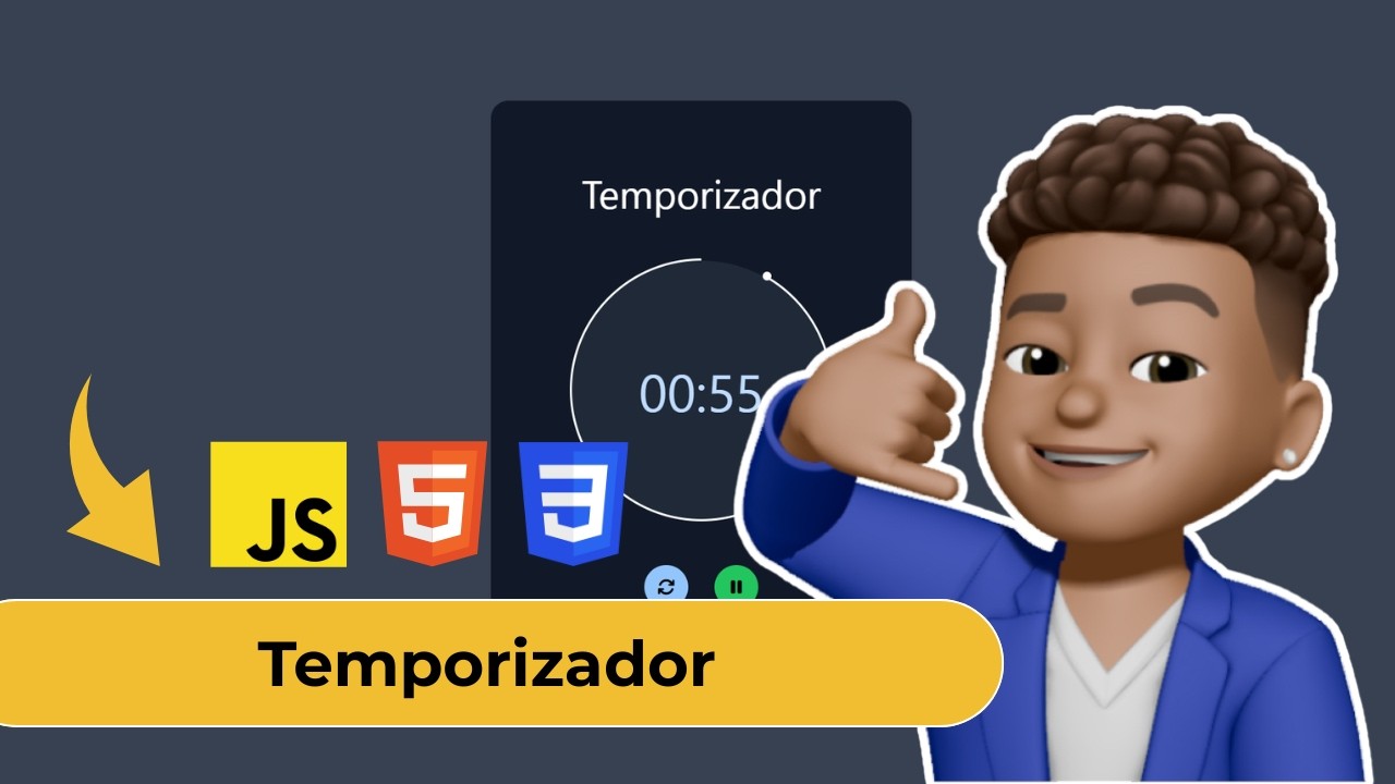 Projeto JavaScript: Temporizador (Desenvolvimento Web com JavaScript, HTML, e CSS)