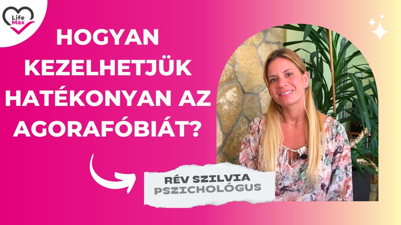 Hogyan kezeljük hatékonyan az agorafóbiát?