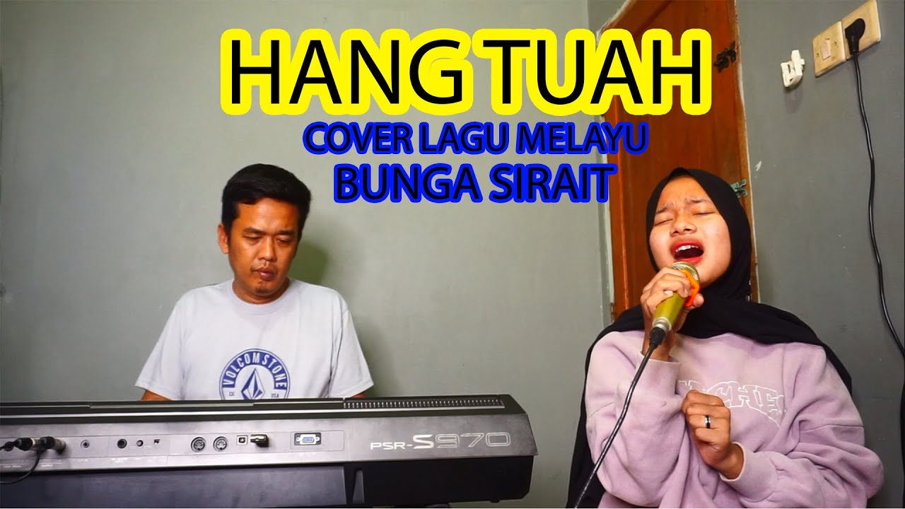 Hang Tuah Cover Lagu Melayu - Bunga Sirait @ZoanTranspose