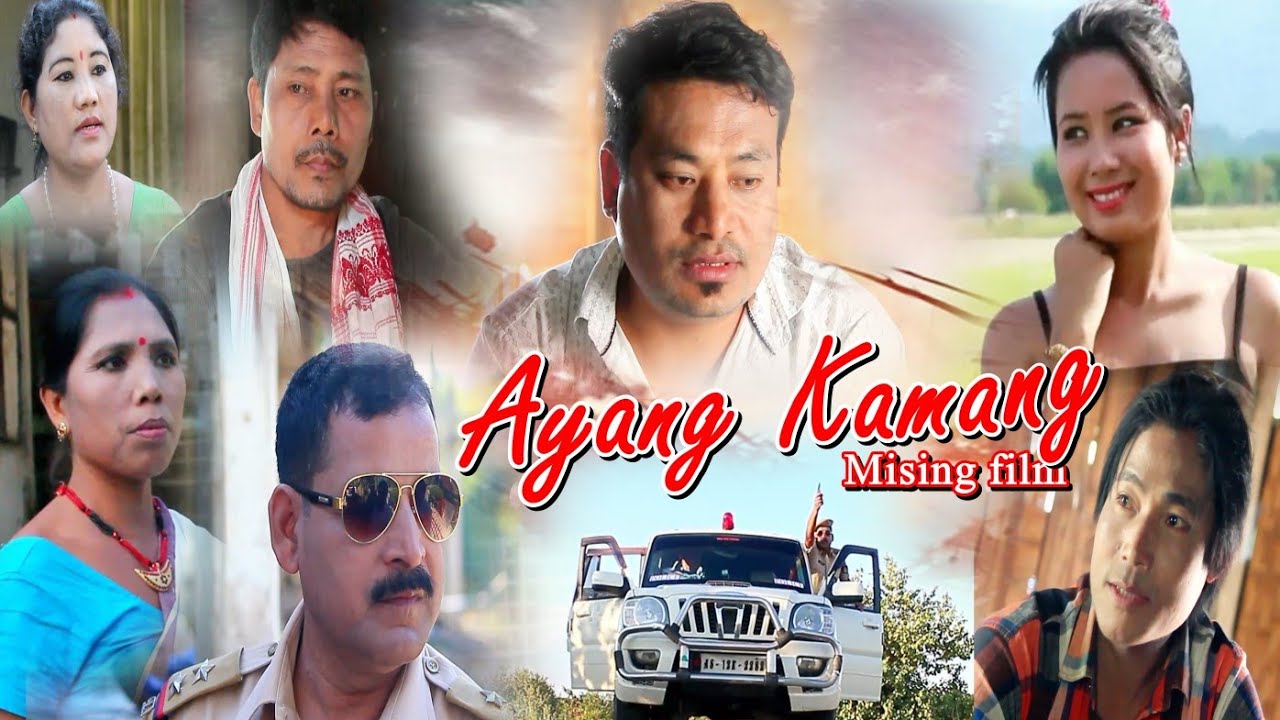 AYANG KAMANG NEW MISING FILM 2021 - PART-1