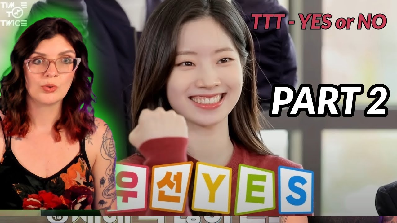 Twice | PART 2 | Reaction to TWICE REALITY “TIME TO TWICE” YES or NO EP.03-04