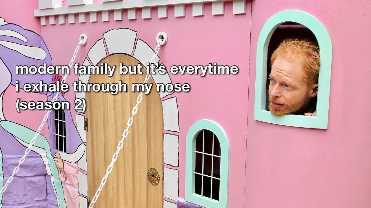 modern family but it's everytime i exhale through my nose (season 2)  | Modern Family Show
