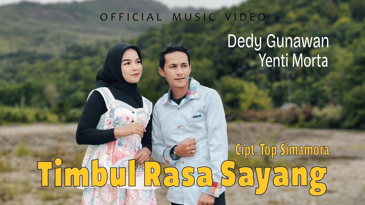 Timbul Rasa Sayang - Dedy Gunawan Feat Yenti Morta (Official Music Video) 