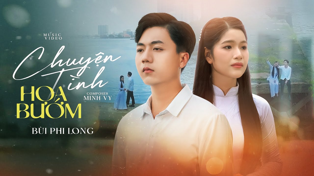 CHUYỆN TÌNH HOA BƯỚM - BÙI PHI LONG | OFFICIAL MV | Anh với em hai đứa chung đường nắng hạ...