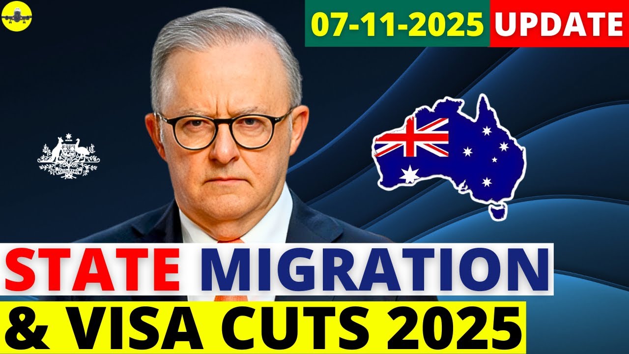 Australia State Nomination & Visa Cuts in 2025 | Australia Visa Update