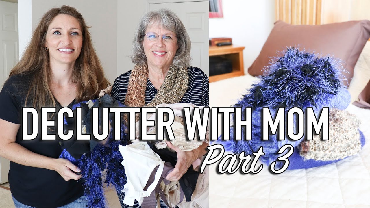 Decluttering and Organizing Clothes With My Mom