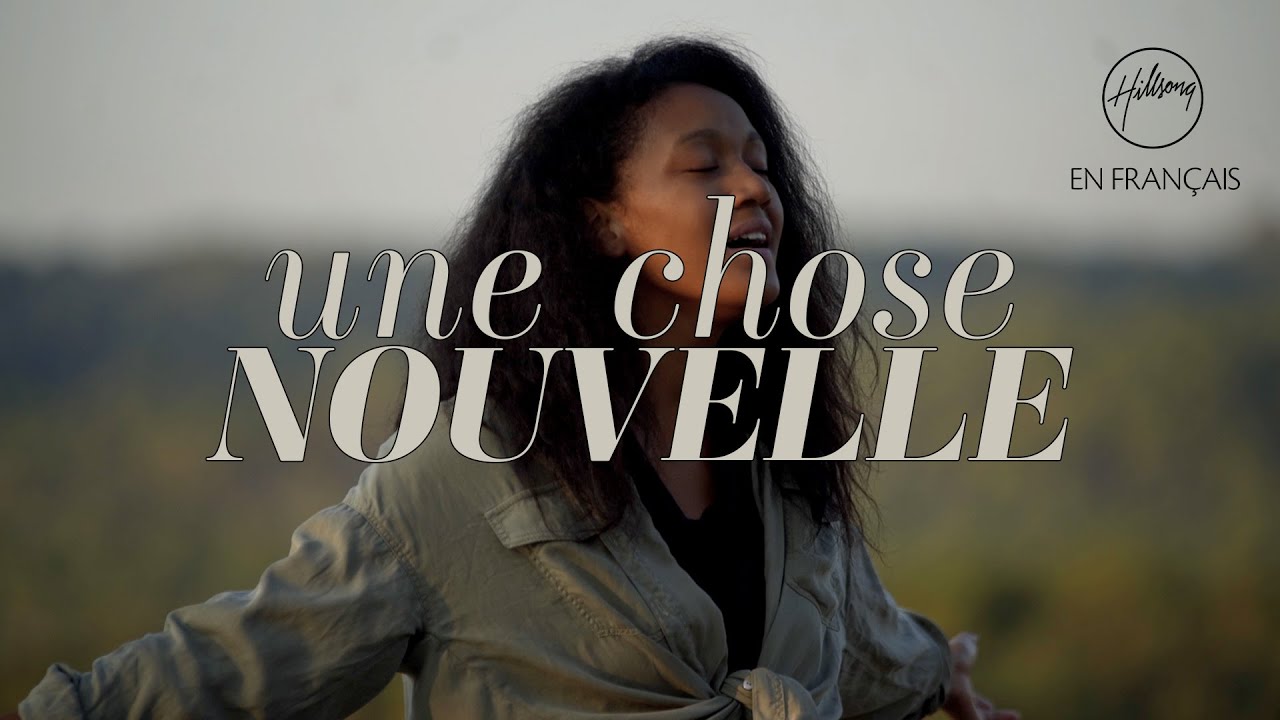 Une chose nouvelle (L'église en ligne) | Hillsong France