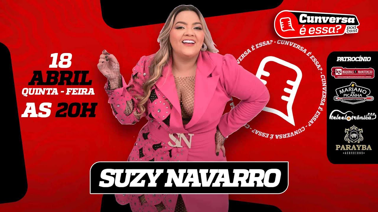 Suzy Navarro - Cunversa é essa Podcast.