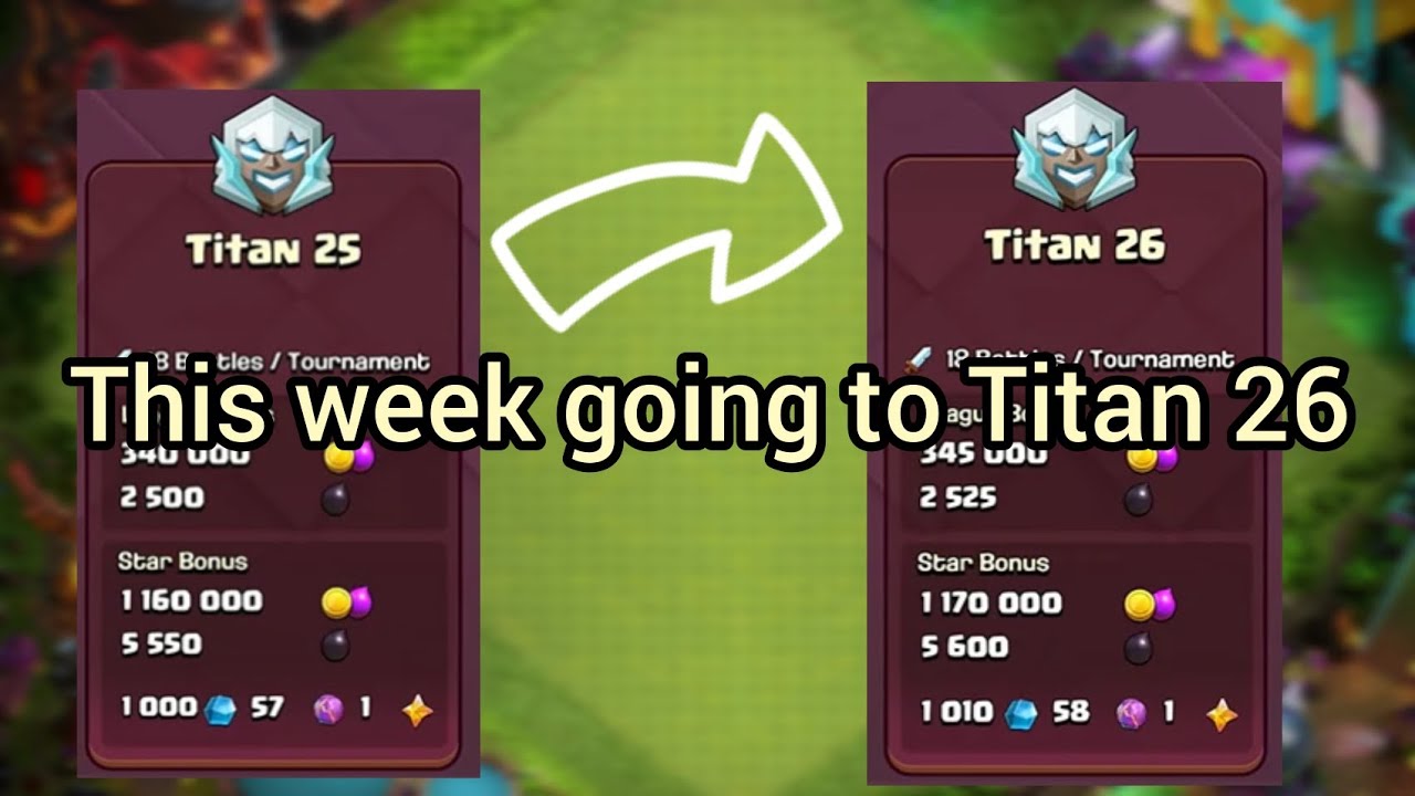 We are reaching the Titan 26 rank battle  in (Clash of Clans)