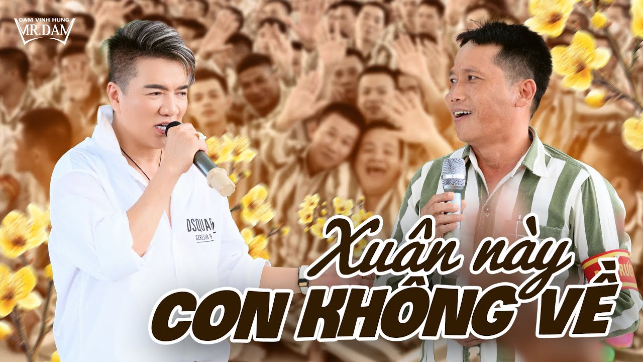 RƠI NƯỚC MẮT KHI ĐÀM VĨNH HƯNG HÁT VỀ SỐ PHẬN PHẠM NHÂN “XUÂN NÀY CON KHÔNG VỀ”