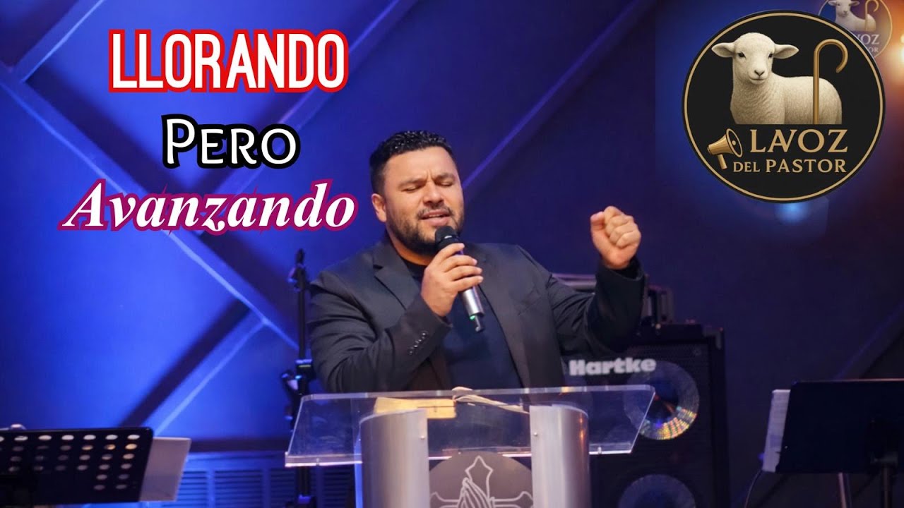 Llorando pero Avanzando.