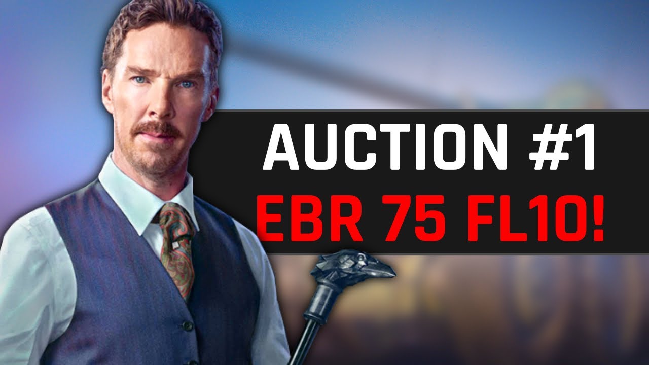 WoT Auction #1: EBR 75 FL10!
