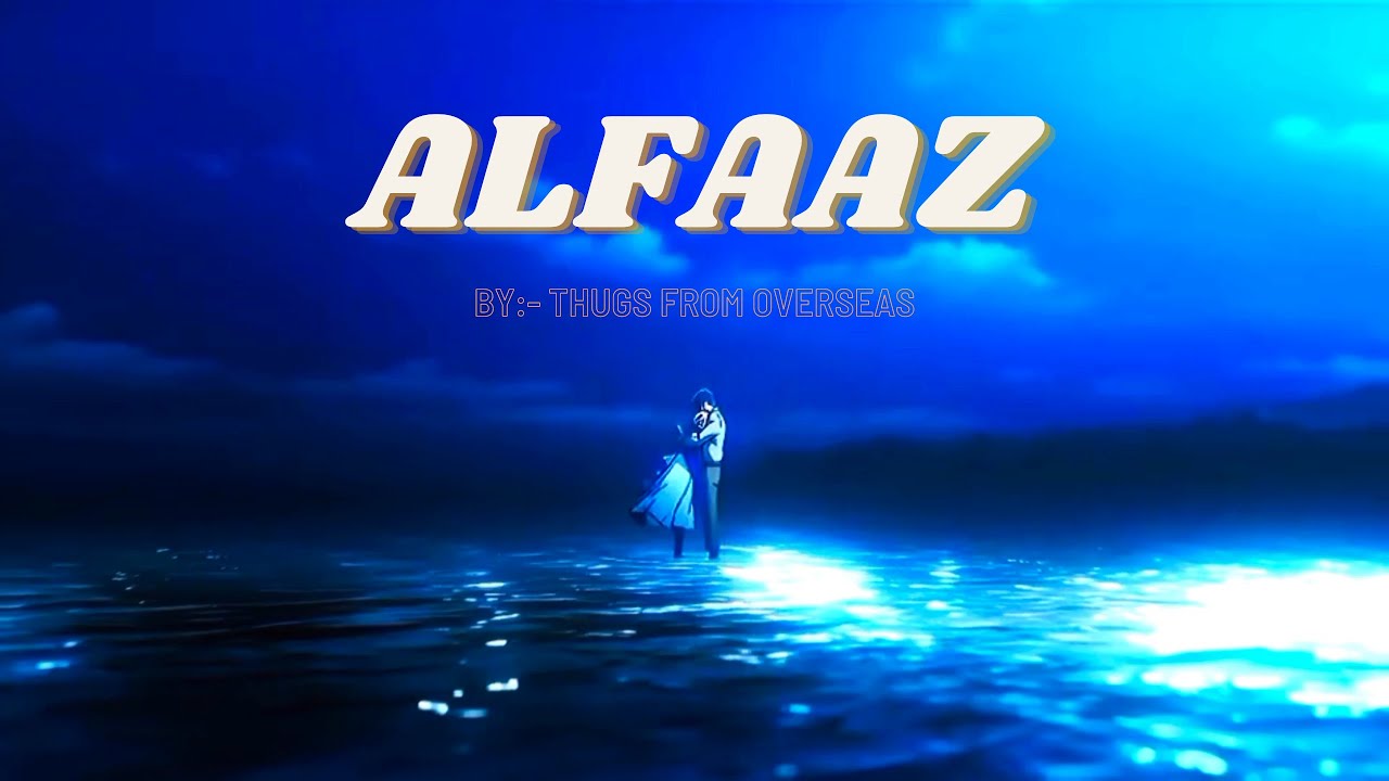 ALFAAZ By TFO |  Official music Visualizer | TAP Musx | Love song @thugsfromoverseas