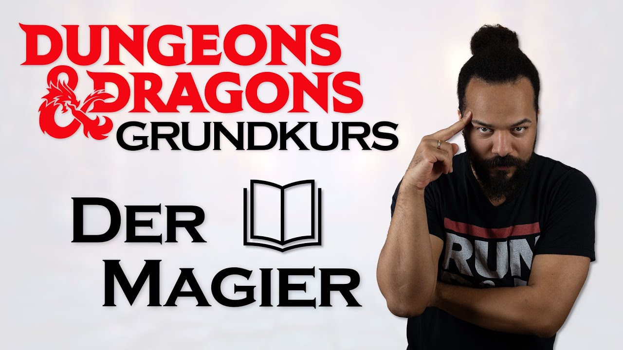 Der Magier in Dungeons & Dragons | Grundkurs