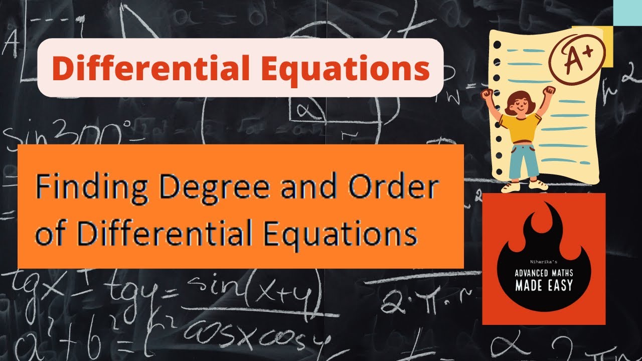 Finding order and degree of Differential Equations with examples