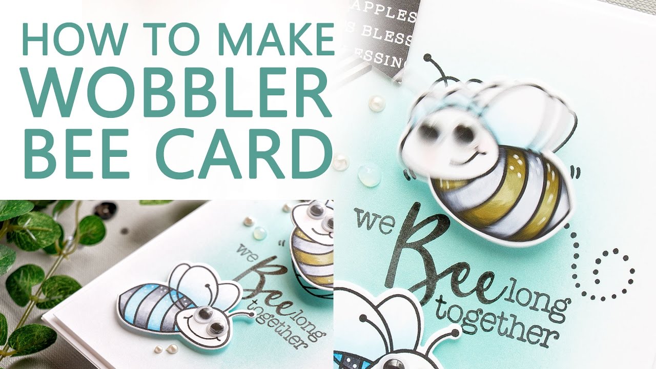How To Make Interactive Wobbler Bee Card