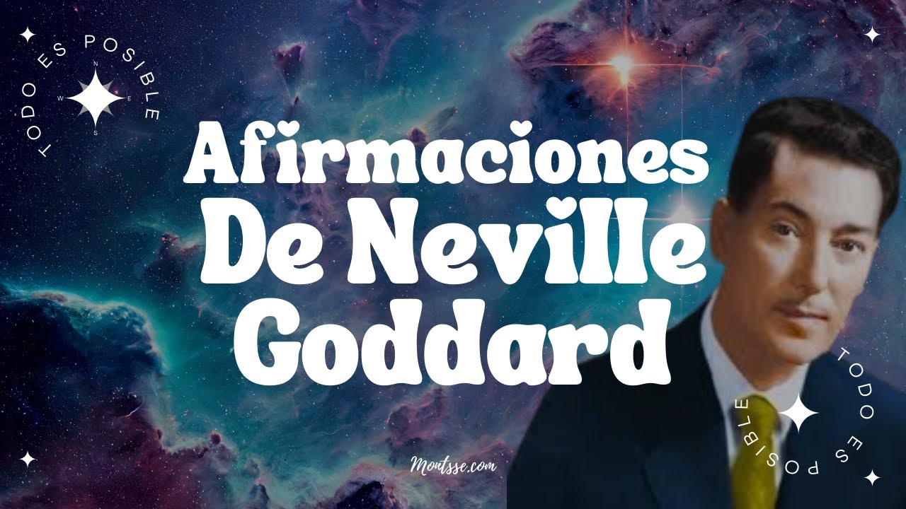 Afirmaciones De Neville Goddard 💫