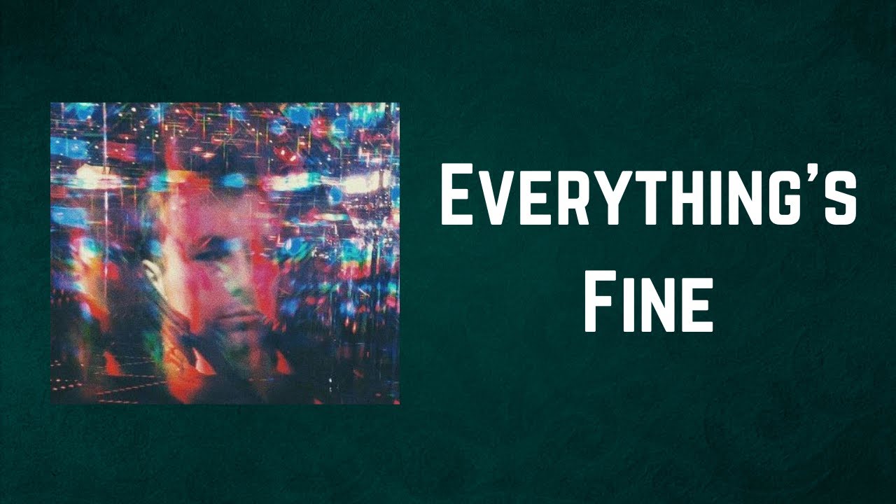 Healy - Everything's Fine (Lyrics)