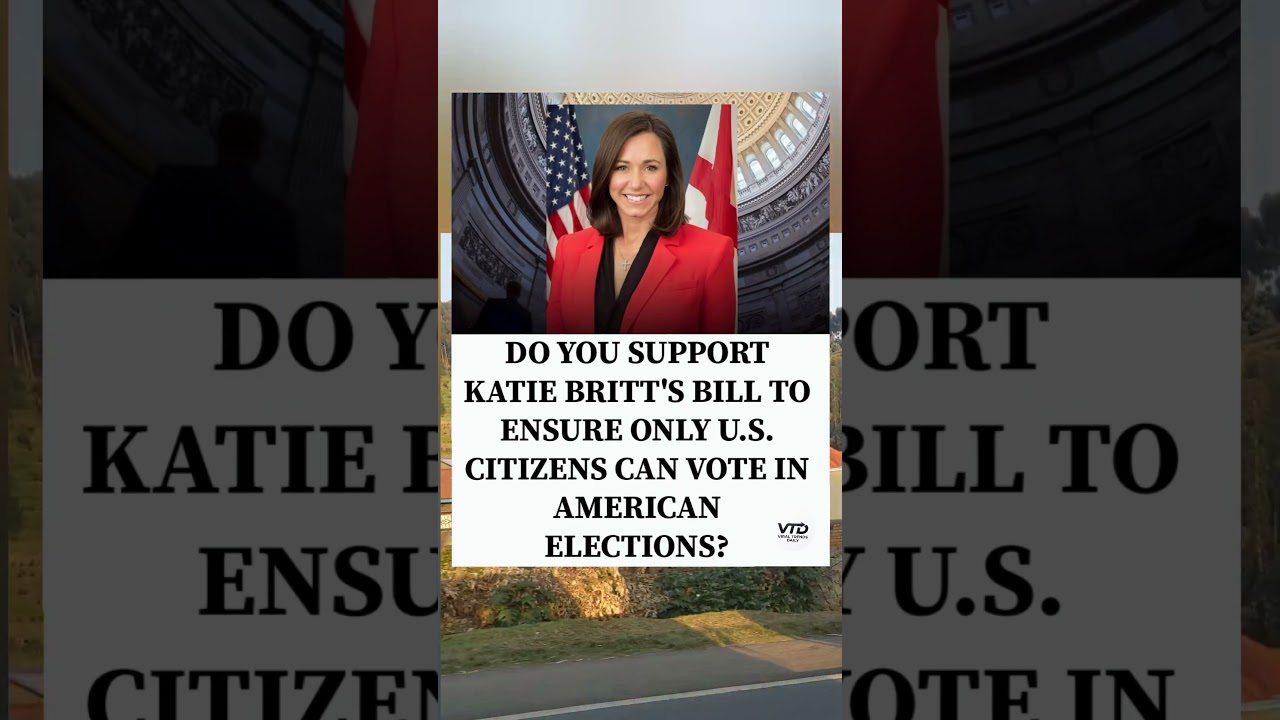 Katie Britt introduces legislation to mandate voter proof of citizenship.