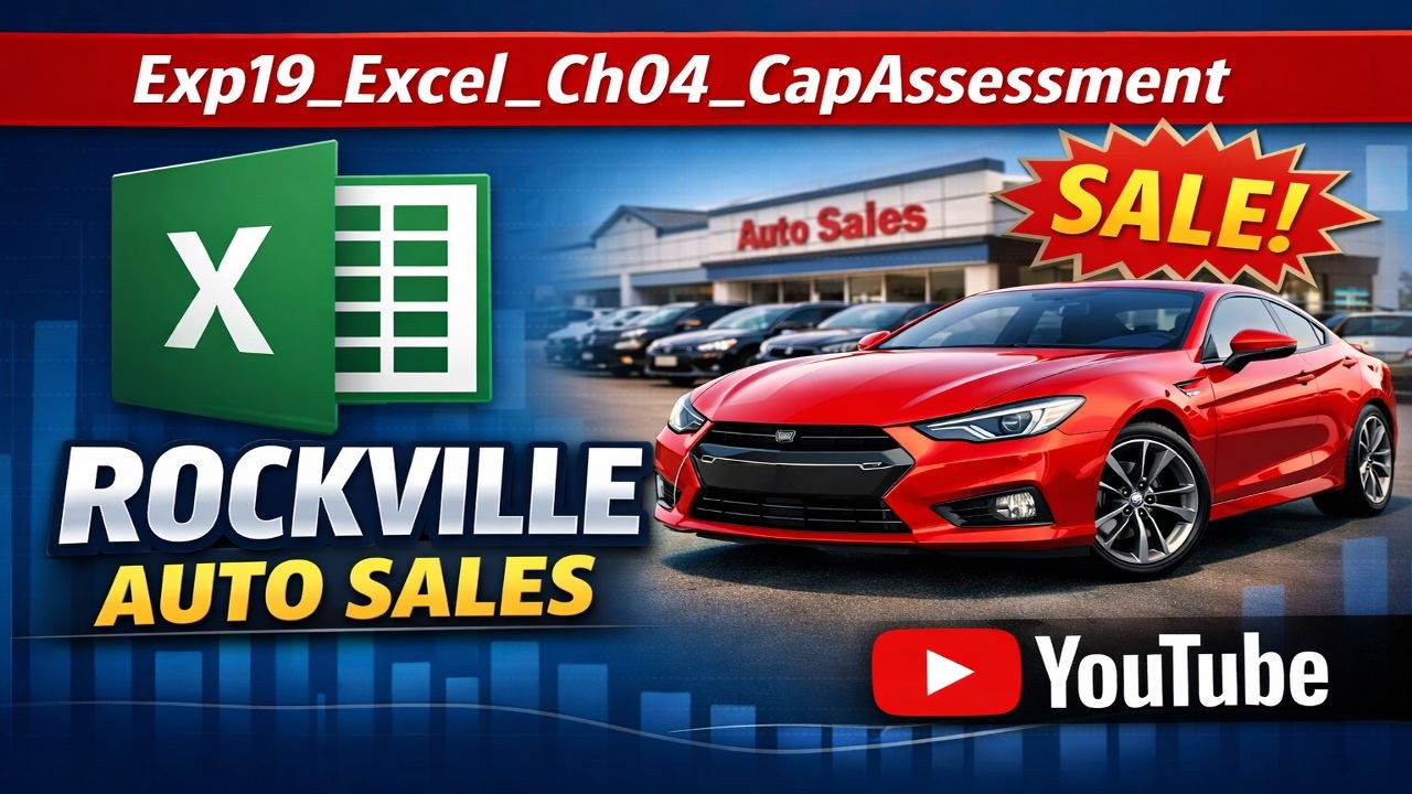 Exp19_Excel_Ch04_CapAssessment_Rockville_Auto_Sales | Guaranteed clarity & confidence in Excel