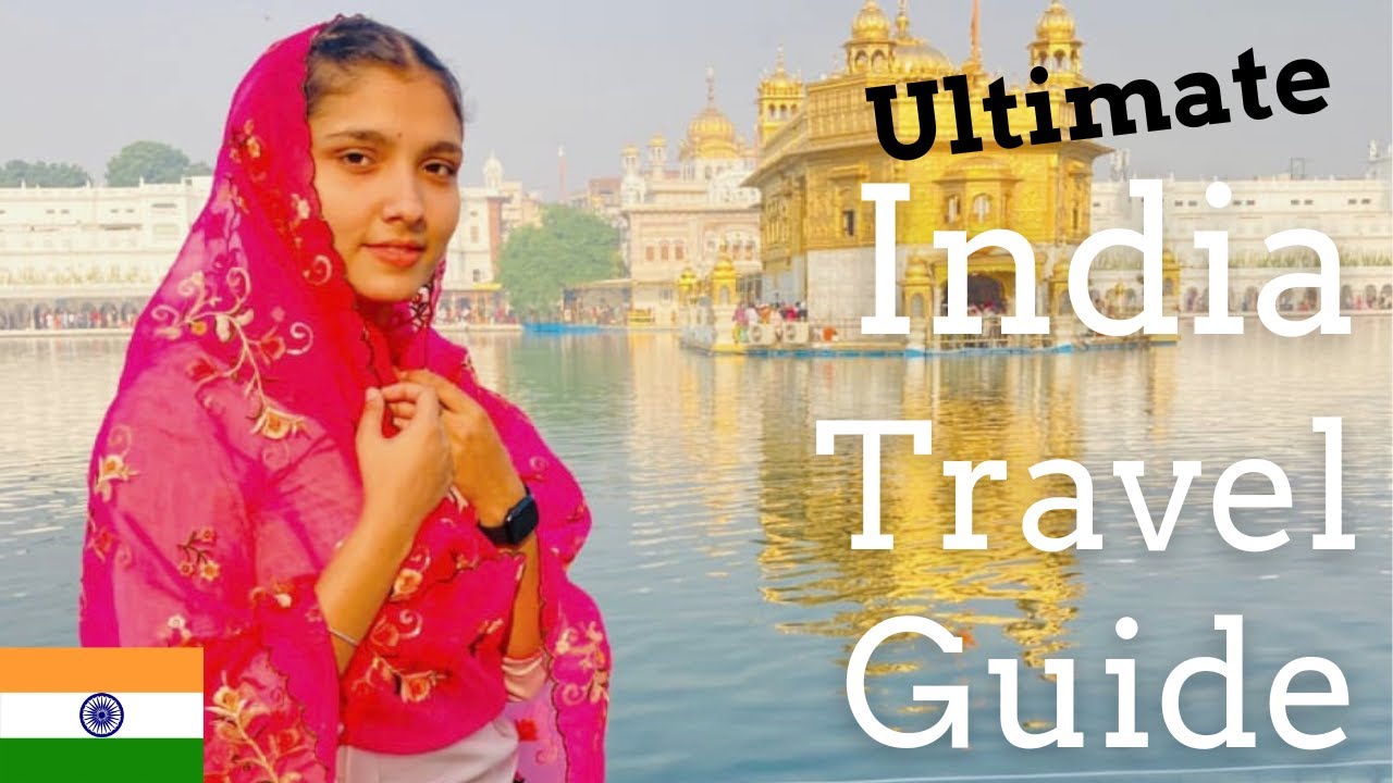 How to Travel India: Ultimate  28-day Itinerary