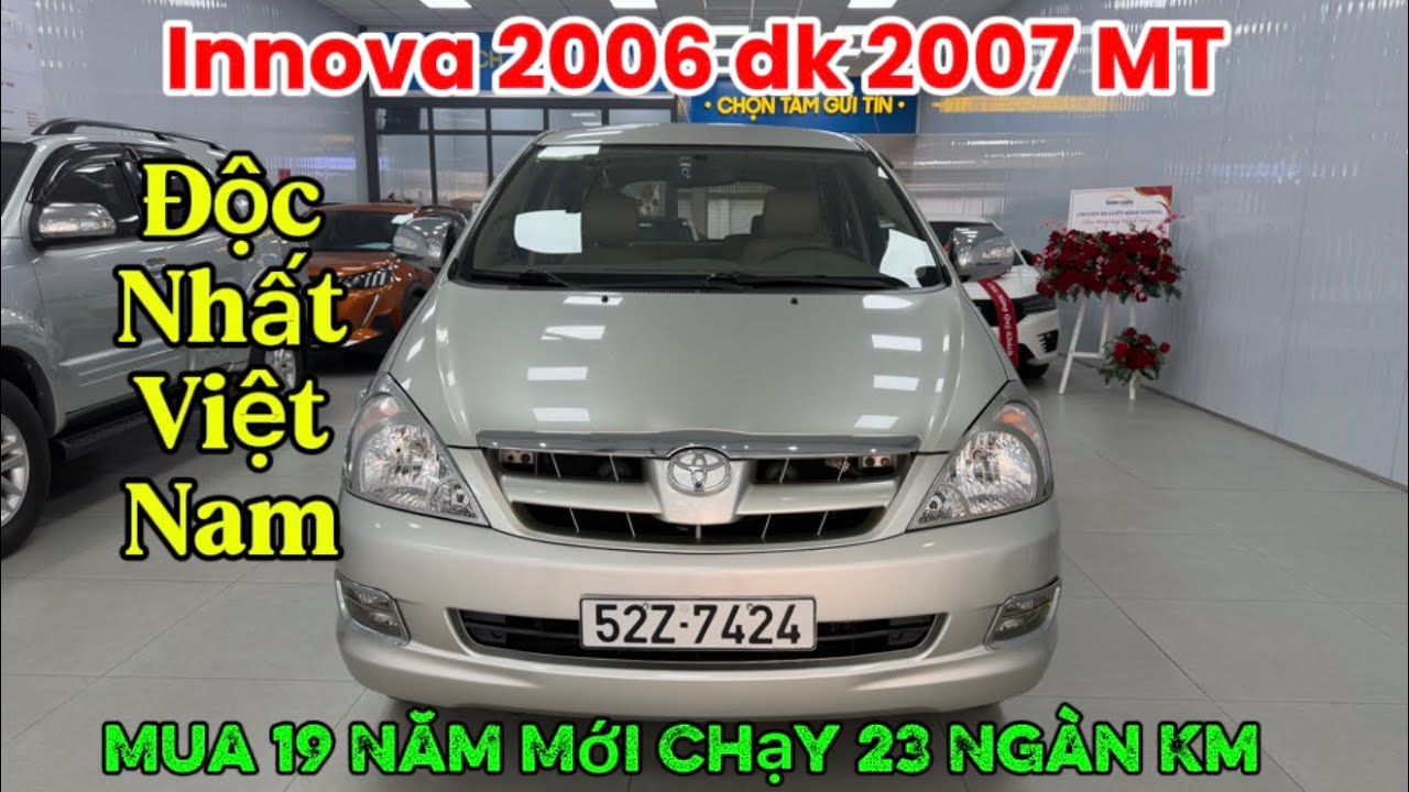 Độc nhất thị trường Mua 19 năm mới chạy 23 ngàn klm Innova 2006 dk 2007 MT mới keng luôn 0913107107