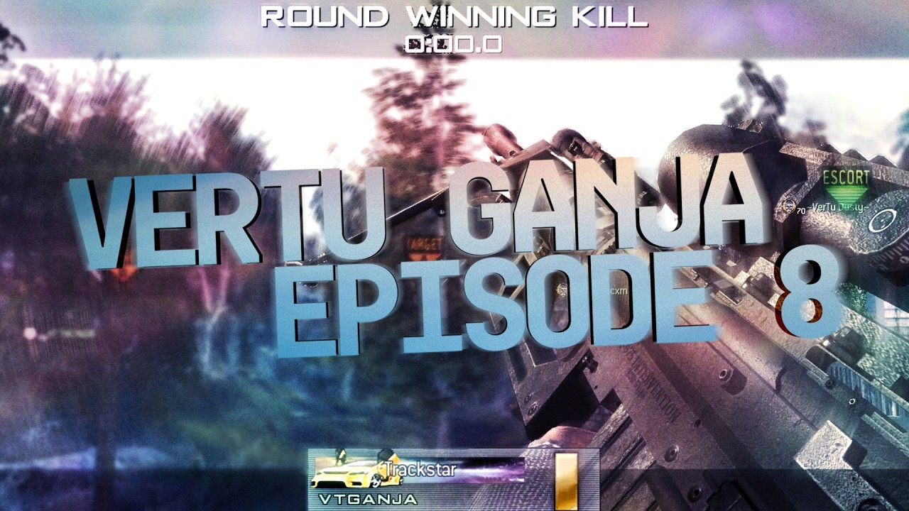 VerTu Ganja - Episode 8 By Viktor