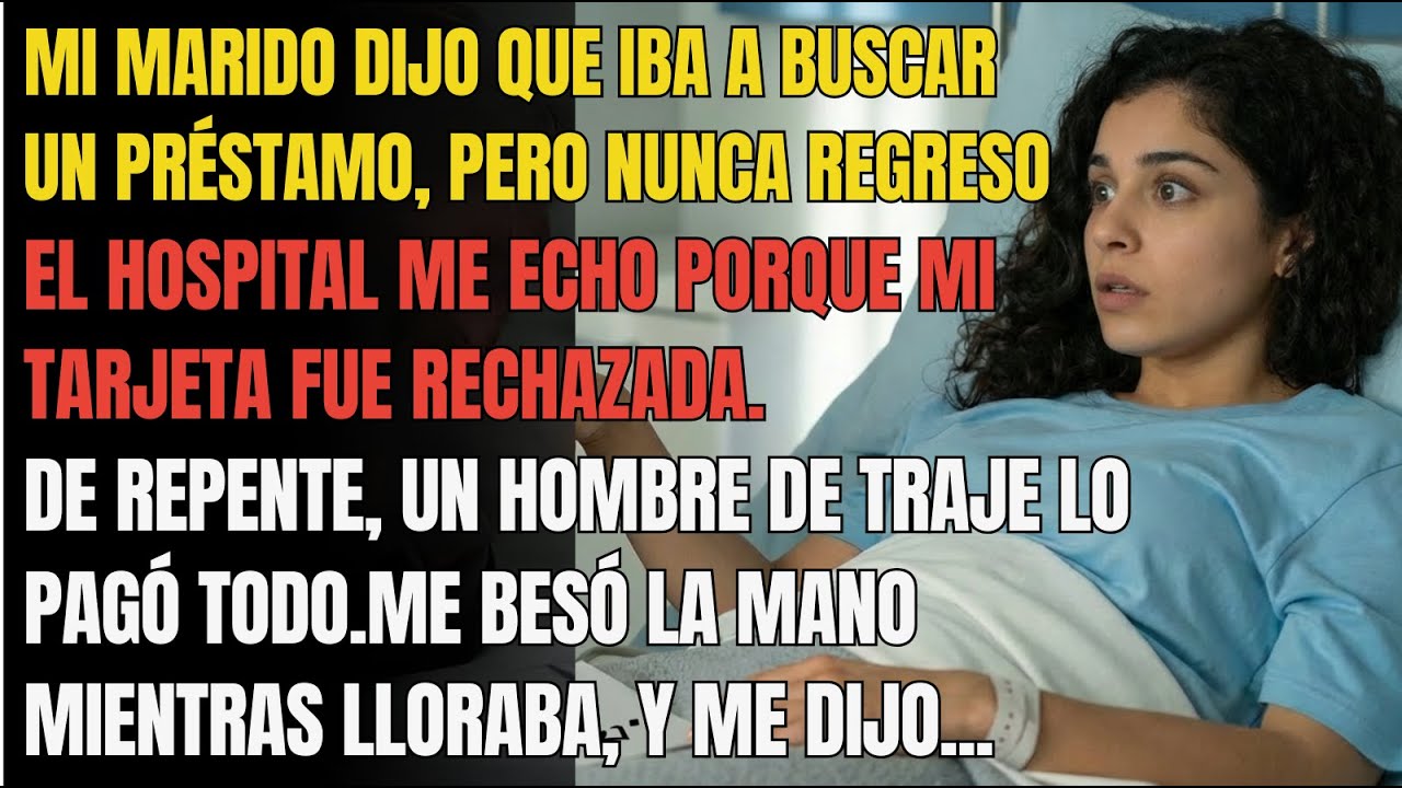 Mi Marido Me Dejó En El Hospital 💔. Un Extraño Lo Pagó Todo 💰 Y Reveló Que Soy La Heredera Perdida 👑
