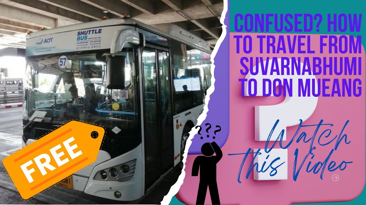 Suvarnabhumi to Don Mueang | Free Airport Shuttle Bus #bangkok